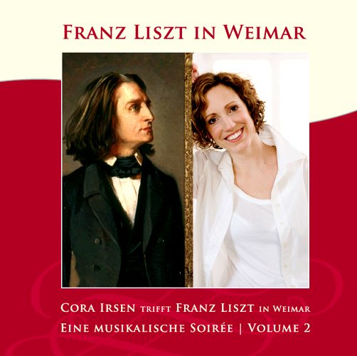 CD Cora Irsen Franz Liszt in Weimar